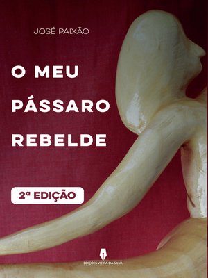 cover image of O MEU PÁSSARO REBELDE, 2ª edição